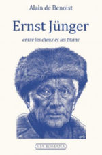 BENOIST Alain de Ernst Jünger, entre les dieux et les titans Librairie Eklectic