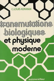 KERVRAN C. Louis Transmutations biologiques et physique moderne --- épuisé Librairie Eklectic