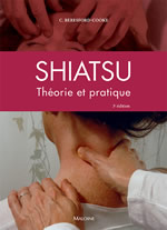 BERESFORD-COOKE Carola Shiatsu. Théorie et pratique (3e édition) Librairie Eklectic