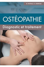 HUTEAU B. & USUREAU O. Ostéopathie. Diagnostic et traitement Librairie Eklectic