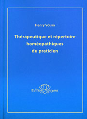 VOISIN Henri Thérapeutique et répertoire homéopathiques du praticien Librairie Eklectic