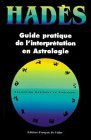 HADES Guide pratique de l´interprétation en Astrologie Librairie Eklectic