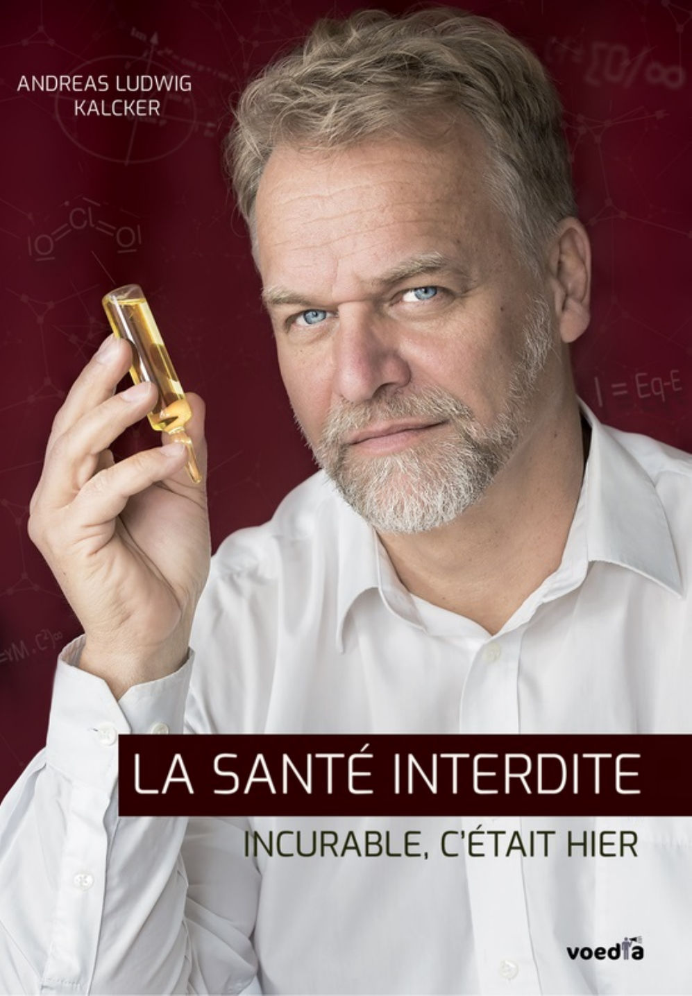 KALCKER Andreas Ludwig La Santé interdite. Incurable, c´était hier Librairie Eklectic