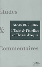 LIBERA Alain de Unité de l´intellect (L´) : Comm. du De unitate intellectus contra Averroistas de Thomas d´Aquin Librairie Eklectic