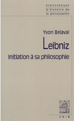 BELAVAL Yvon Leibniz, initiation à sa philosophie Librairie Eklectic