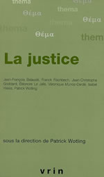 WOTLING Patrick (dir.) Justice (La) Librairie Eklectic