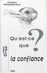 ORIGGI Gloria Qu´est-ce que la confiance ? Librairie Eklectic