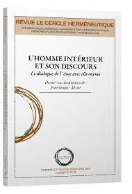 ALRIVIE Jean-Jacques (dir.) L´homme intérieur et son discours - le dialogue de l´âme avec elle-même - Revue Cercle Herméneutique 30-31 Librairie Eklectic