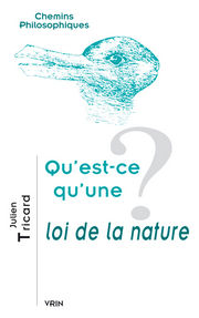 TRICARD Qu´est-ce qu´une loi de la nature ? Librairie Eklectic