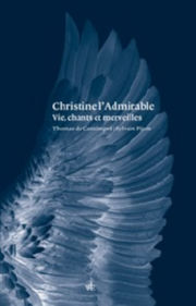 CATIMPRE Thomas - PIRON Sylvain Christine l’Admirable - Vies, chants et merveilles Librairie Eklectic