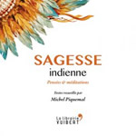 PIQUEMAL Michel Sagesse indienne. Pensées & méditations Librairie Eklectic