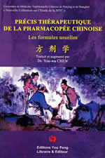 Universités de Nanjing et Shanghai & CHEN You-wa Précis thérapeutique de la Pharmacopée chinoise : les formules usuelles (ed. You Wa-Chen) Librairie Eklectic