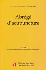 AGMAR (association romande des medecins acupuncteurs) Abrégé d´acupuncture Librairie Eklectic