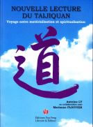 LY Antoine Nouvelle lecture du Taijiquan - Voyage entre matérialisation et spiritualisation (+ DVD) Librairie Eklectic