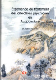 HAWAWINI Robert Expérience du traitement des affections psychiques en Acupuncture
 Librairie Eklectic