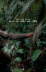 KOHN Eduardo Comment pensent les forêts Librairie Eklectic